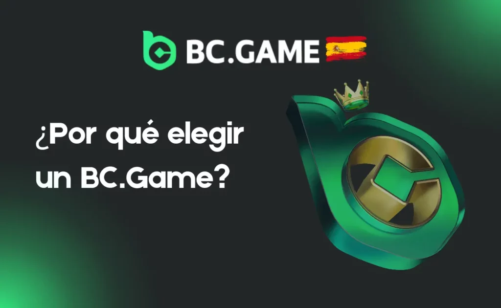 ¿Por qué elegir un BC.Game?