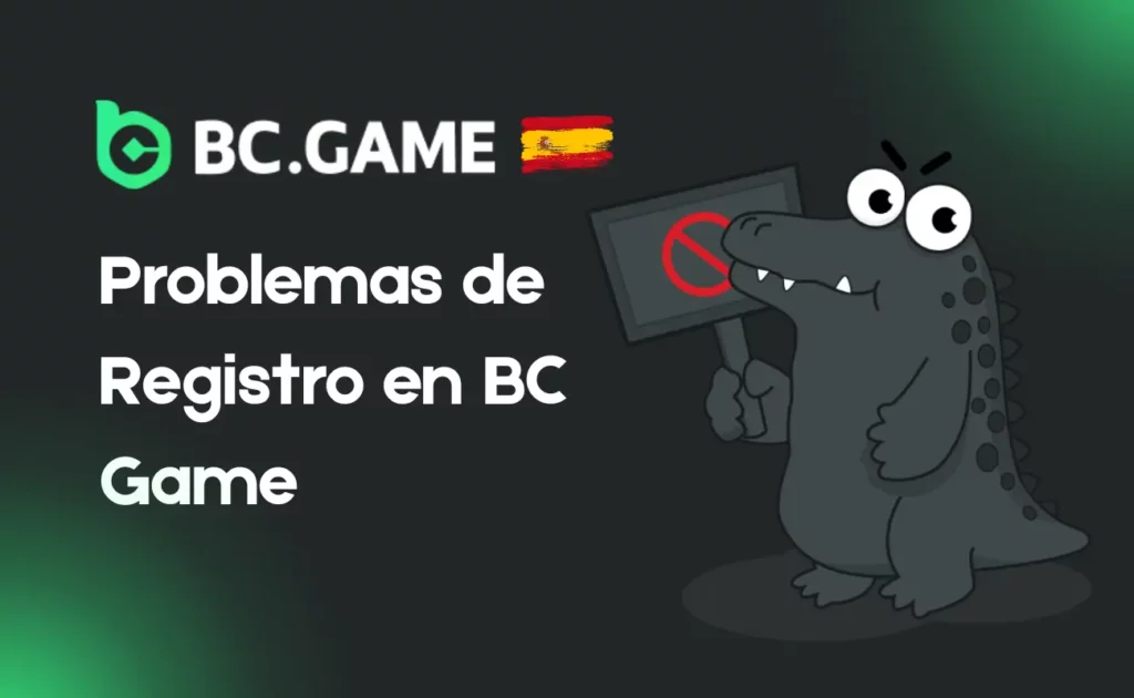 Problemas de Registro en BC Game